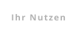 Ihr Nutzen